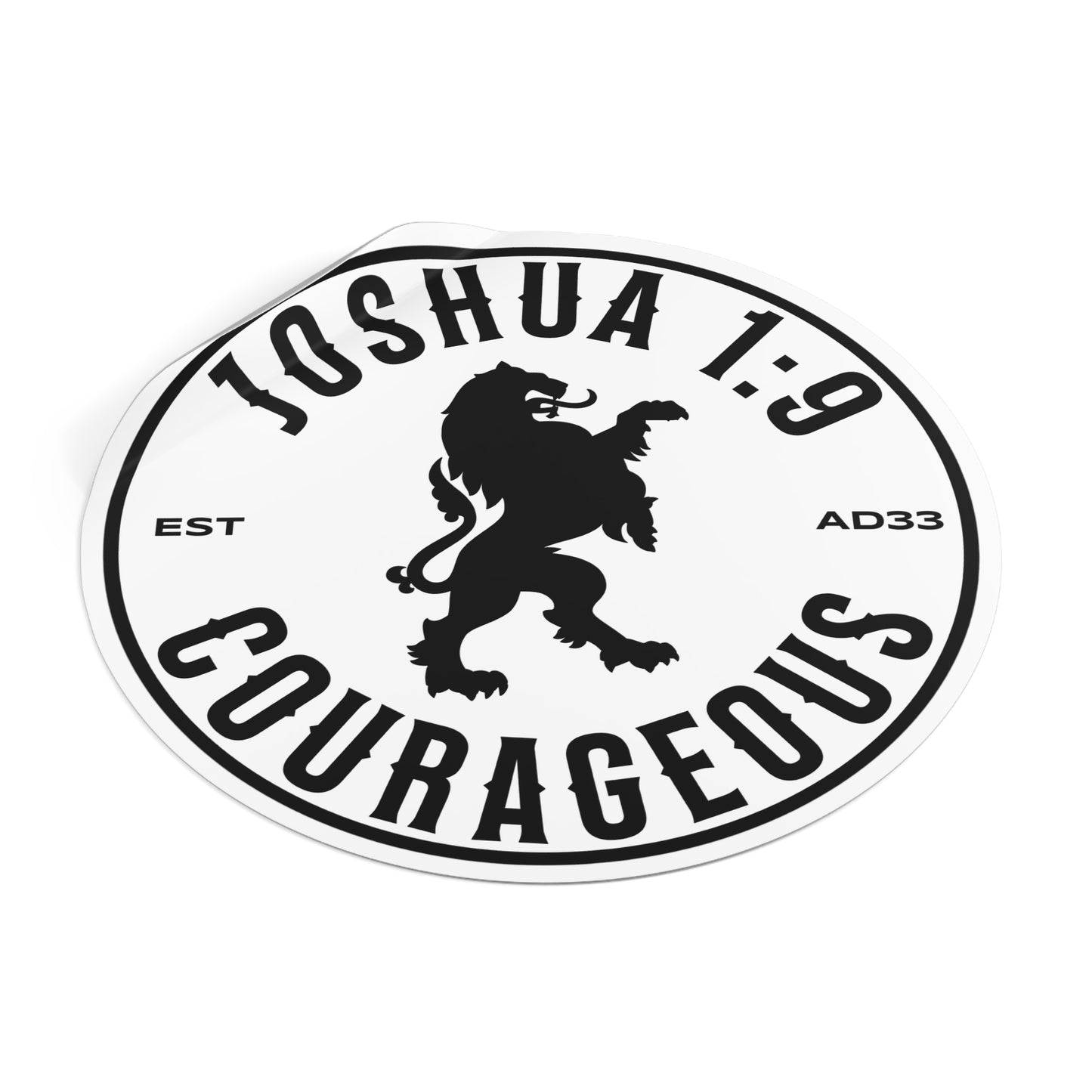 Courageous: Joshua 1:9 Round Vinyl Sticker
