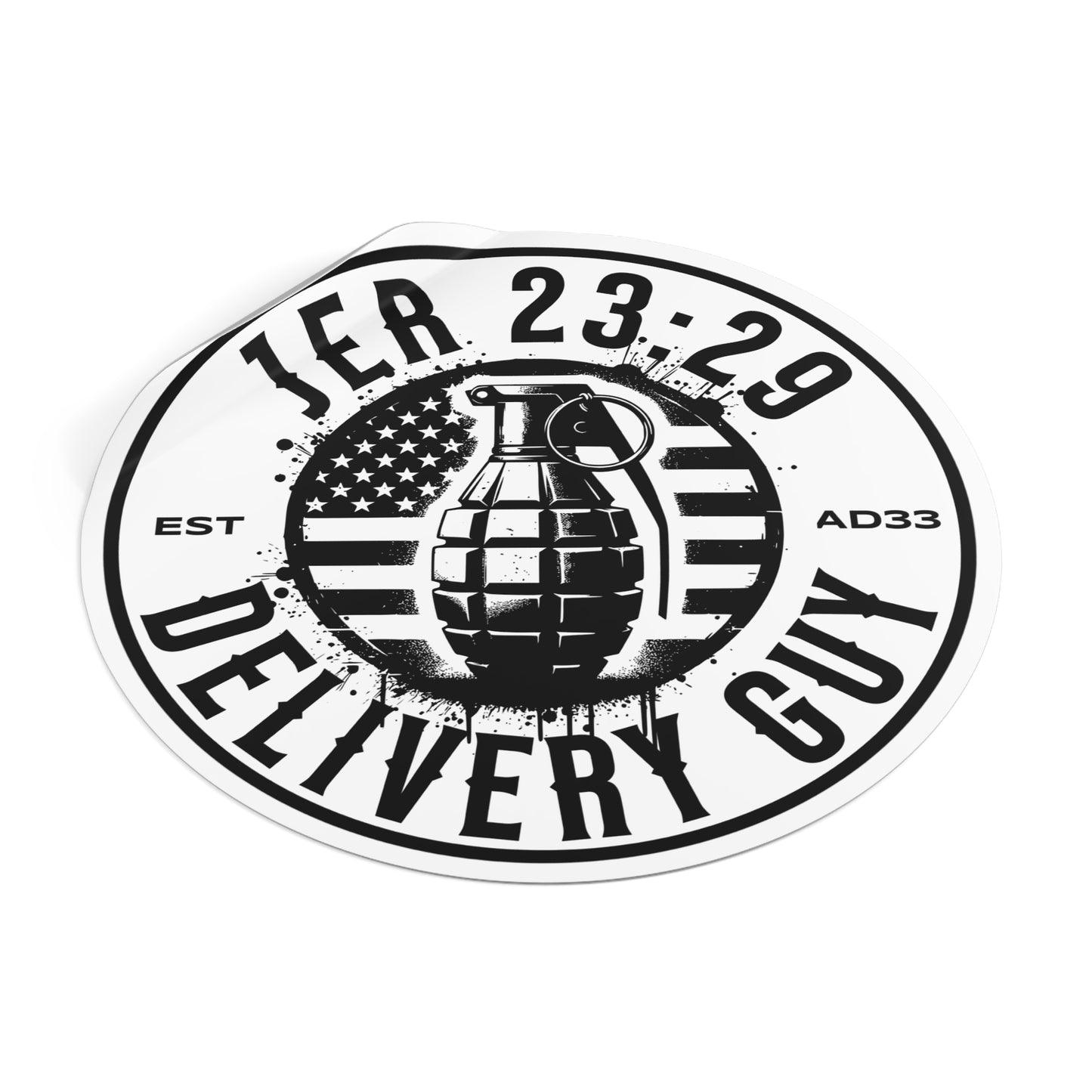 Ready Up® Jeremiah 23:29 Delivery Guy Round Vinyl Sticker