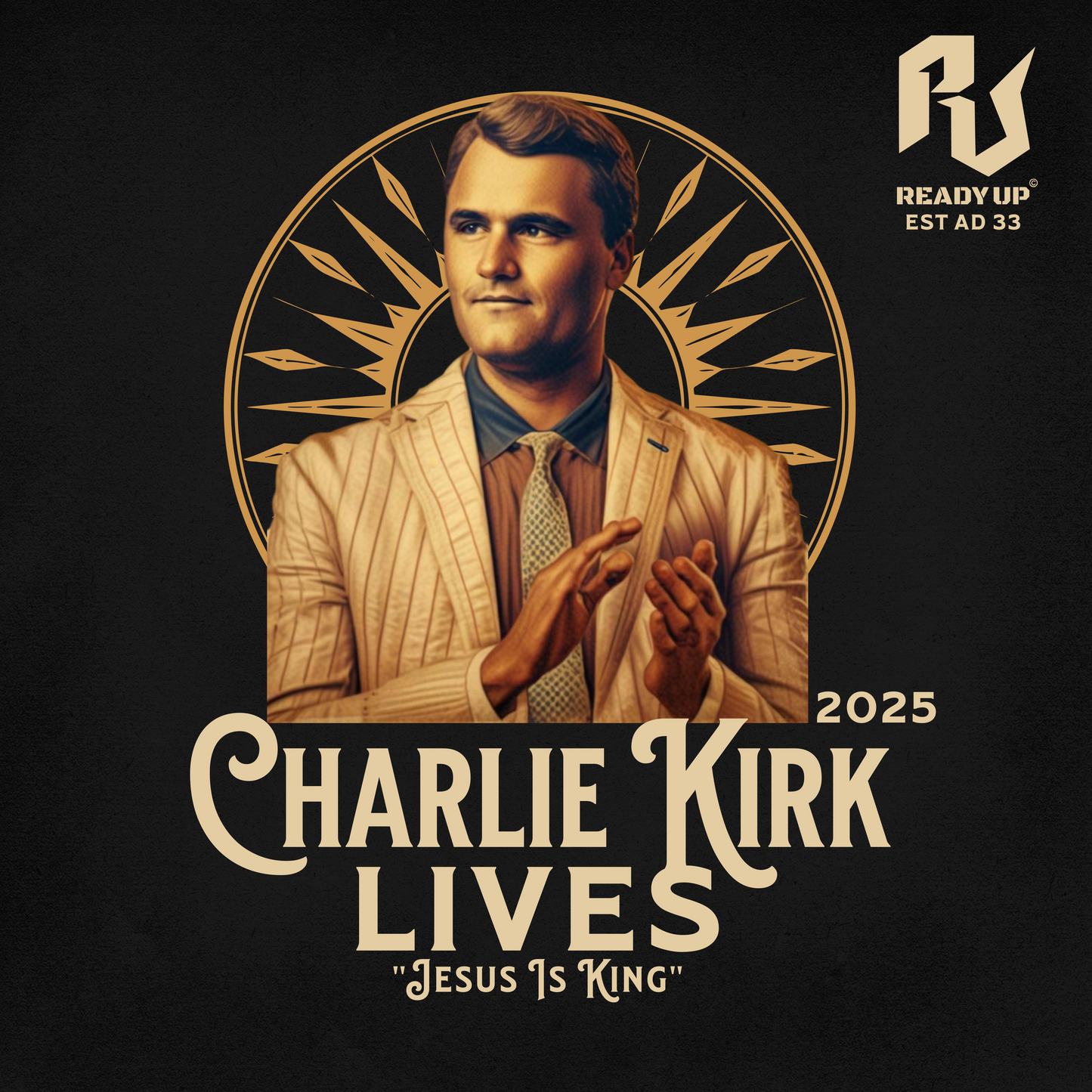 Charlie Kirk Lives: Jesus is King