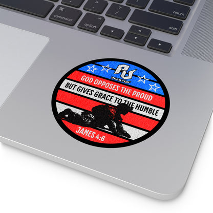 God Opposes the Proud – James 4:6: Freedom Vinyl Sticker