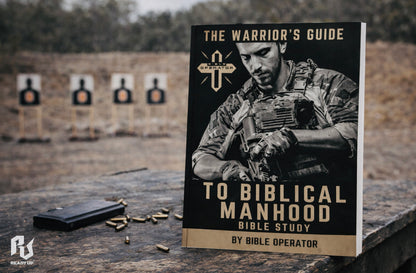 The Warrior's Guide To Biblical Manhood Bible Study