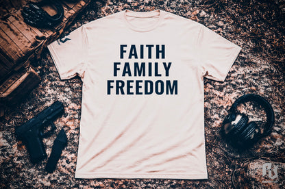 Faith Family Freedom T=Shirt